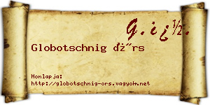 Globotschnig Örs névjegykártya